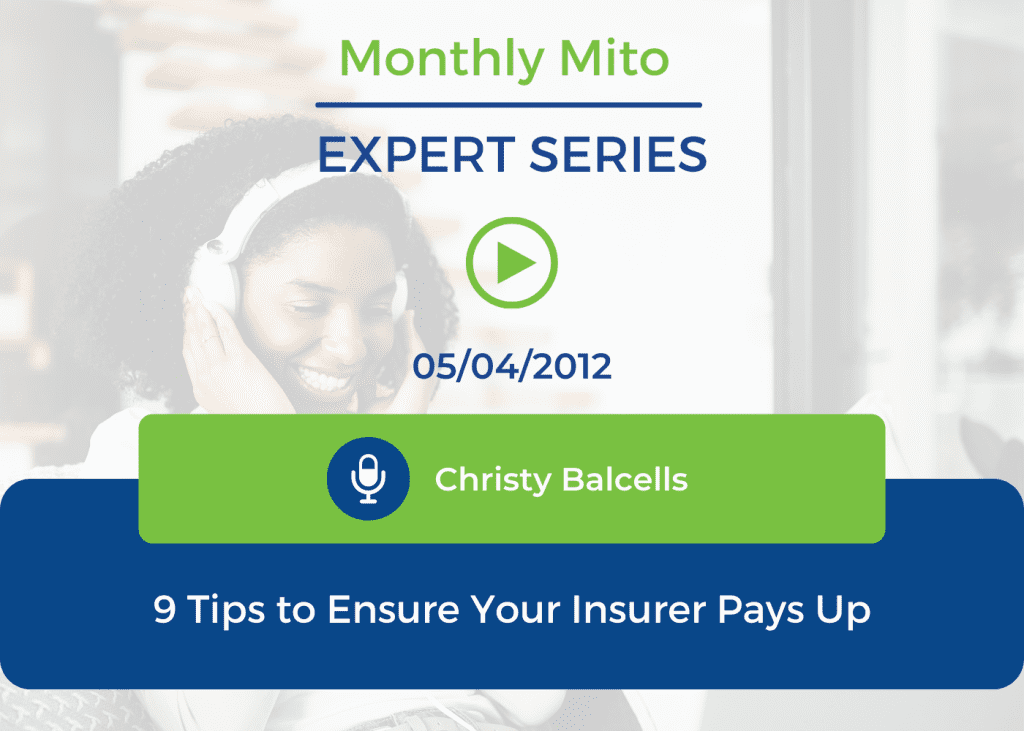 9 Tips to Ensure Your Insurer Pays Up